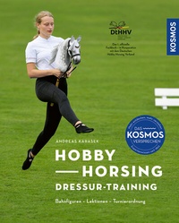 Abbildung von: Hobby Horsing Dressurtraining - Kosmos