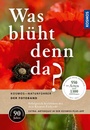 Cover: Was blüht denn da - Der Fotoband - Kosmos