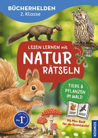 Abbildung von: Lesen lernen mit Naturrätseln, Bücherhelden 2. Klasse, Tiere und Pflanzen im Wald - Kosmos