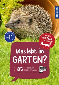 Abbildung von: Was lebt im Garten? Kindernaturführer - Kosmos