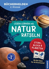 Abbildung von: Lesen lernen mit Naturrätseln, Bücherhelden 2. Klasse, Sternbilder & Planeten - Kosmos