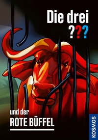 Abbildung von: Die drei ??? und der rote Büffel - Kosmos