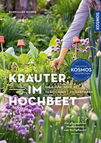 Abbildung von: Kräuter im Hochbeet - Kosmos