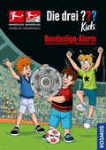 Cover: Die drei ??? Kids, Bundesliga-Alarm - Kosmos