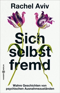 Abbildung von: Sich selbst fremd - Hanser Berlin