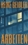 Cover: Arbeiten - Hanser Berlin