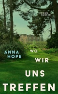 Cover: Wo wir uns treffen - Hanser