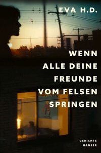 Abbildung von: Wenn alle deine Freunde vom Felsen springen - Hanser