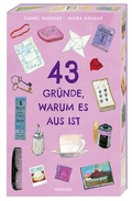 Cover: 43 Gr&uuml;nde, warum es aus ist - Hanser