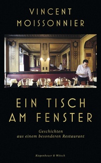 Abbildung von: Ein Tisch am Fenster - Kiepenheuer & Witsch