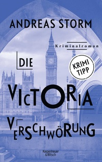 Abbildung von: Die Victoria Verschwörung - Kiepenheuer & Witsch