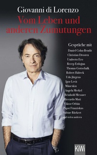 Abbildung von: Vom Leben und anderen Zumutungen - Kiepenheuer & Witsch