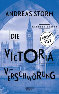 Abbildung von: Die Victoria Verschwörung - Kiepenheuer & Witsch