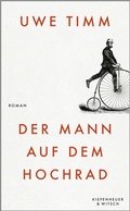 Cover: Der Mann auf dem Hochrad - Kiepenheuer & Witsch
