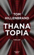 Cover: Thanatopia - Kiepenheuer & Witsch