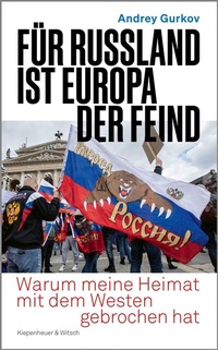 Abbildung von: Für Russland ist Europa der Feind - Kiepenheuer & Witsch