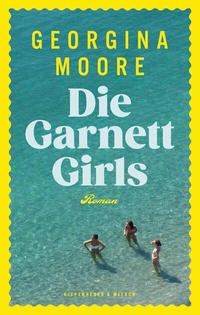 Abbildung von: Die Garnett Girls - Kiepenheuer & Witsch