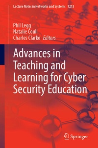 Enlarge image Cover: Advances in Teaching and Learning for Cyber Security Education - Springer