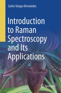 Abbildung von: Introduction to Raman Spectroscopy and Its Applications - Springer
