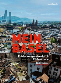 Abbildung von: Mein Basel - Reinhardt, Friedrich