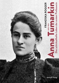 Abbildung von: Anna Tumarkin (1875-1951) - Stämpfli Verlag