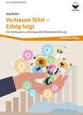 Cover: Vertrauen f&uuml;hrt - Erfolg folgt - Vincentz Network