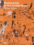 Cover: Amir Nave: Moharamia in the Jordan River - Hatje Cantz Verlag