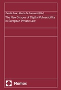 Cover: The New Shapes of Digital Vulnerability in European Private Law - Nomos