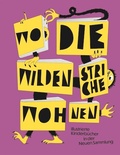 Cover: Wo die wilden Striche wohnen - K&ouml;nig, Walther