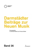 Cover: Darmst&auml;dter Beitr&auml;ge zur Neuen Musik, Band 26 - Schott Music