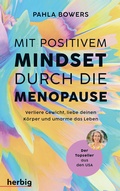 Cover: Mit positivem Mindset durch die Menopause - Herbig in der Franckh-Kosmos Verlags-GmbH & Co. KG