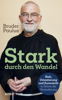 Abbildung von: Stark durch den Wandel - Bonifatius Verlag