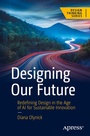 Cover: Designing Our Future - APress