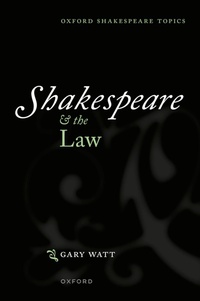 Abbildung von: Shakespeare and the Law - OUP eBook