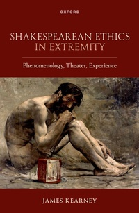 Enlarge image Cover: Shakespearean Ethics in Extremity - Oxford University Press