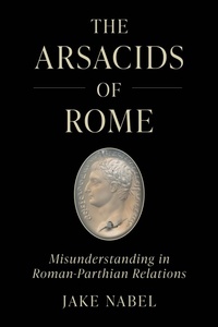 Abbildung von: The Arsacids of Rome - Naval Institute Press