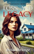 Cover: Loss and Legacy - 1231 Publishing