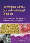 Cover: Pathological Basis of Oral and Maxillofacial Diseases - Wiley