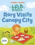 Cover: Stories for Maths: EYFS: Rory Visits Canopy City (Manipulate, compose, decompose) - Oxford University Press