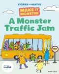 Cover: Stories for Maths: KS1: A Monster Traffic Jam (Addition and subtraction (within 20) - Oxford University Press