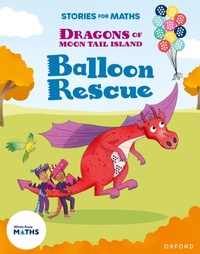 Enlarge image Cover: Stories for Maths: KS1: Balloon Rescue (Addition and subtraction) - Oxford University Press