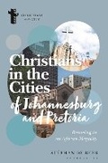 Cover: Christians in the Cities of Johannesburg and Pretoria - Bloomsbury Academic