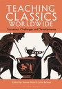 Cover: Teaching Classics Worldwide - Bloomsbury Academic