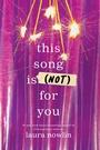 Cover: This Song is (Not) For You - Sourcebooks Fire