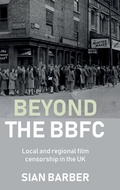 Cover: Beyond the Bbfc - Manchester University Press
