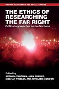 Cover: The Ethics of Researching the Far Right - Manchester University Press