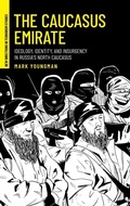 Cover: The Caucasus Emirate - Manchester University Press