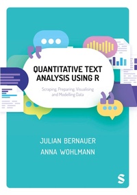 Enlarge image Cover: Quantitative Text Analysis Using R - SAGE Publications Ltd
