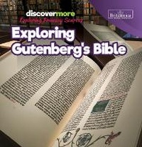 Enlarge image Cover: Exploring Gutenberg's Bible - Rosen Education Service