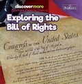 Cover: Exploring the Bill of Rights - Rosen Education Service